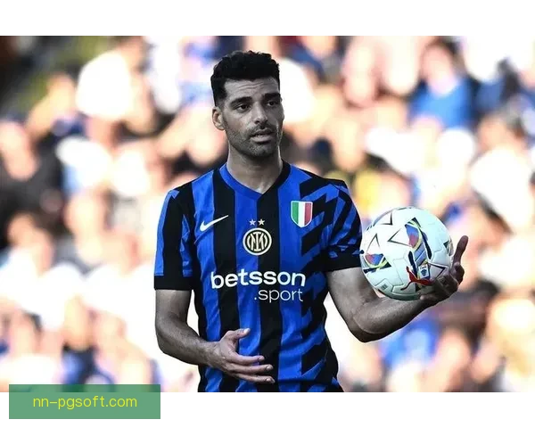 国米免签塔雷米补强锋线蓝黑军团进攻升级新赛季争冠野心尽显